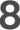 8 8